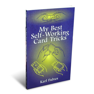 My Best Self-Working Card Tricks by Karl Fulves - Book
